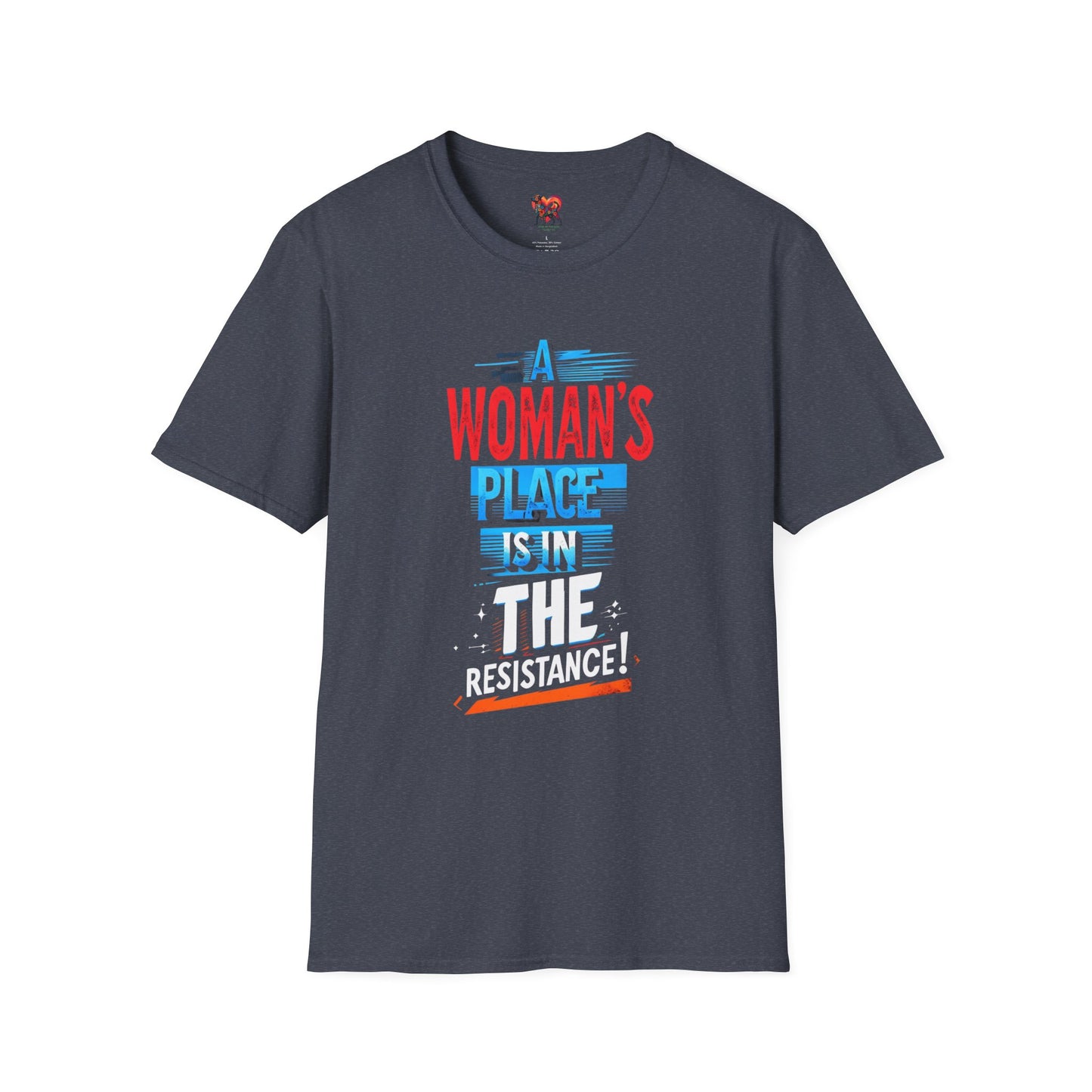 Graphic Tee - A Woman's Place is in the Resistance