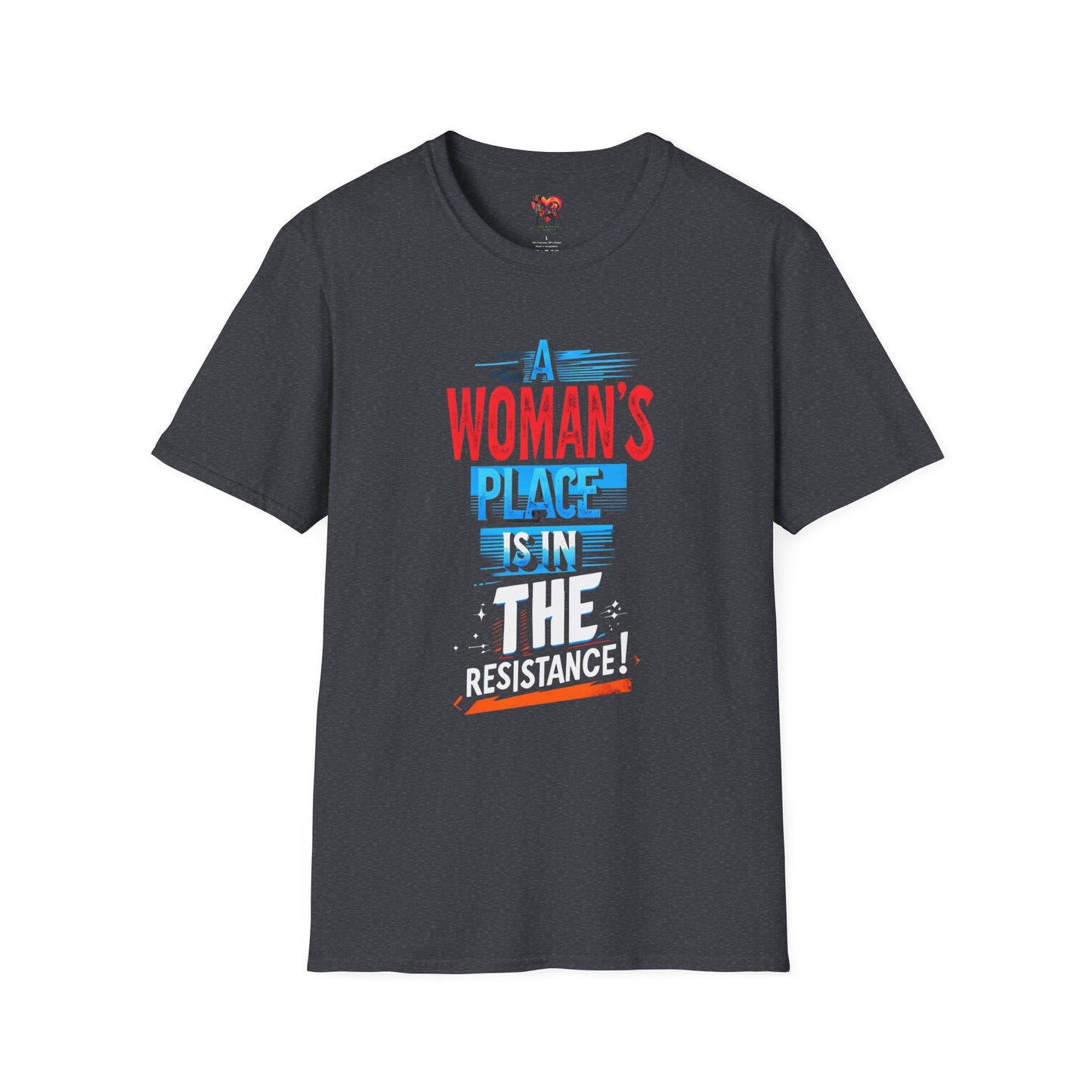 Graphic Tee - A Woman's Place is in the Resistance