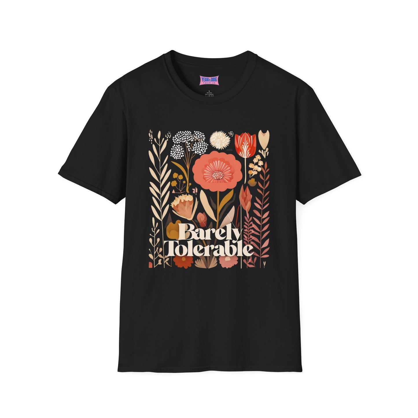 Floral Barely Tolerable unisex Softstyle T-Shirt - Casual Spring Vibes