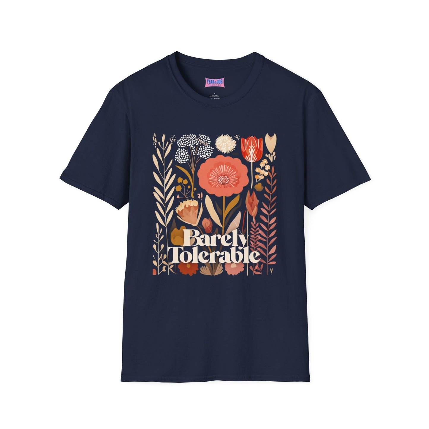 Floral Barely Tolerable unisex Softstyle T-Shirt - Casual Spring Vibes