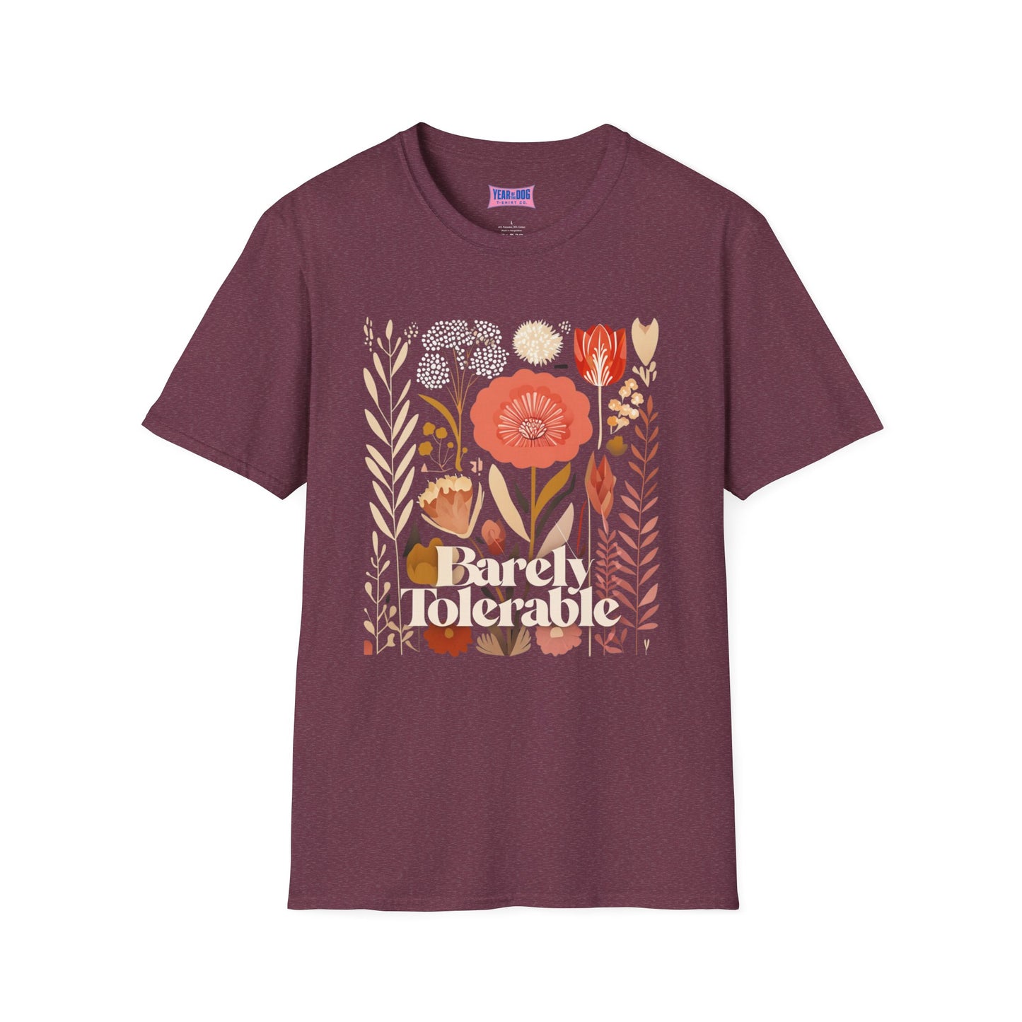 Floral Barely Tolerable unisex Softstyle T-Shirt - Casual Spring Vibes