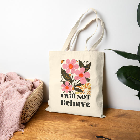 Floral Cotton Canvas Tote Bag - 'I Will Not Behave' Design