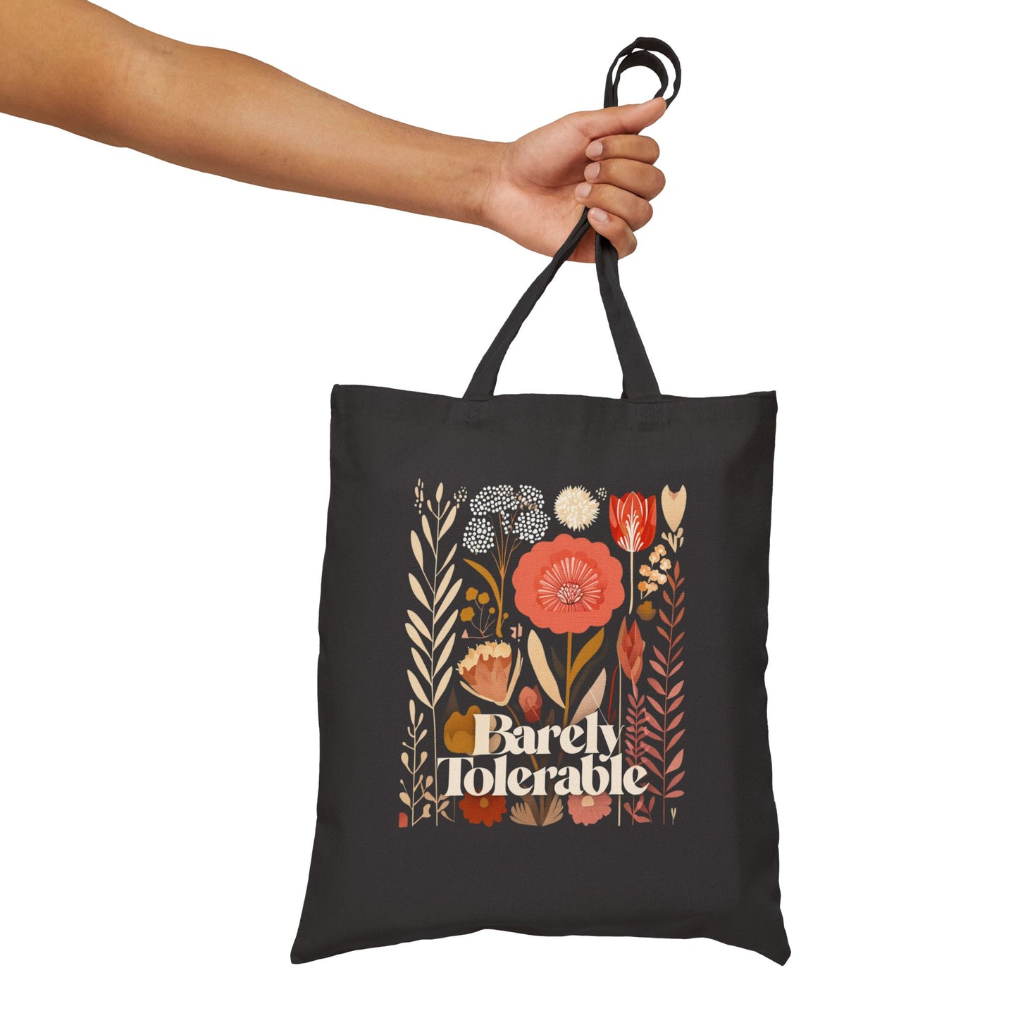 Tote Bag - Barely Tolerable Quote Canvas Bag for Everyday Use