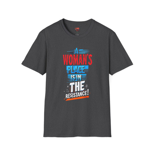 Graphic Tee - A Woman's Place is in the Resistance