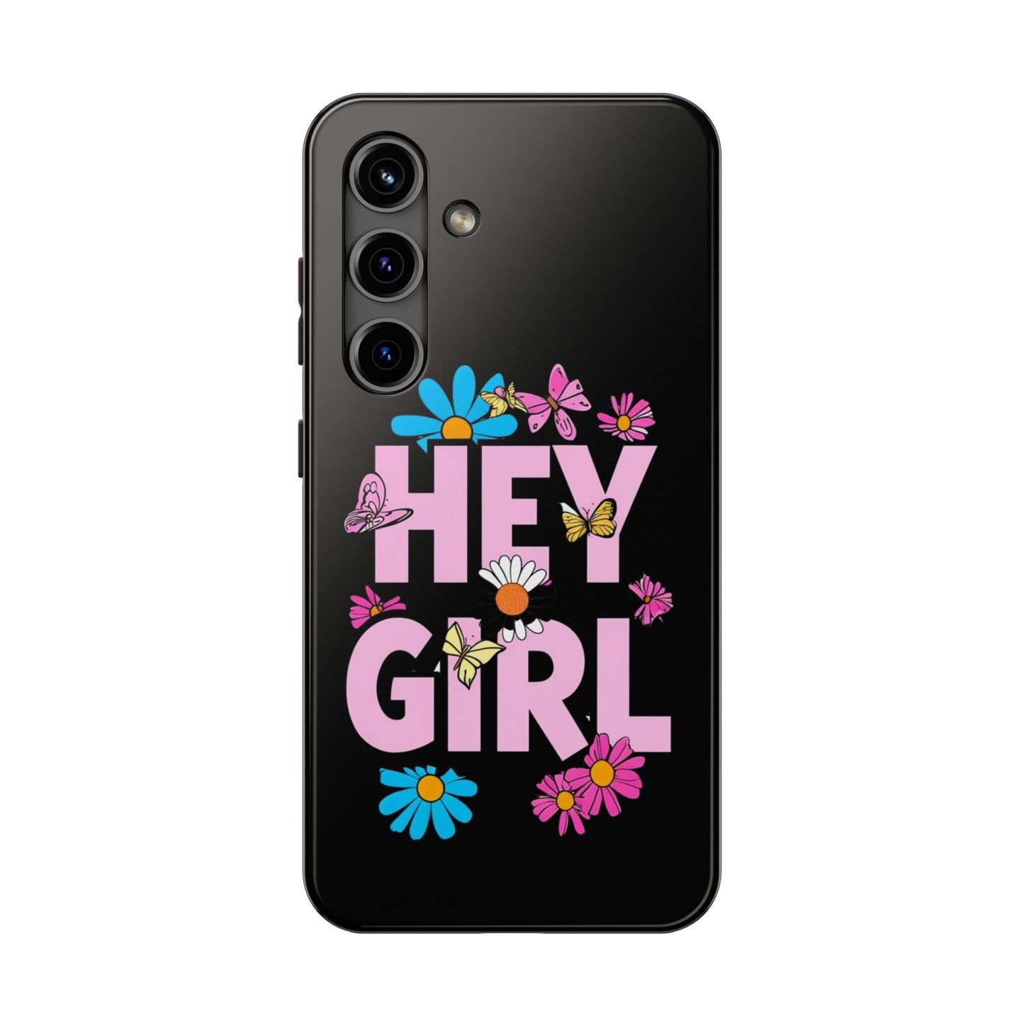 Hey Girl Floral Tough Phone Case - Stylish Protection for Trendy Users