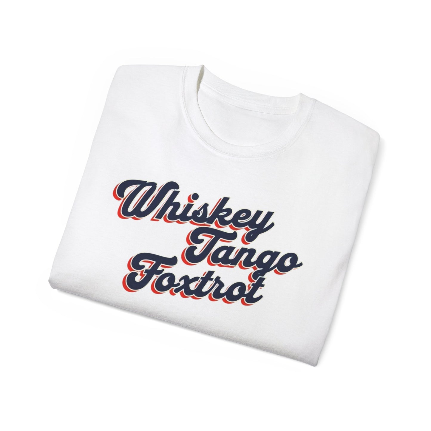 Tee - Whiskey Tango Foxtrot Design