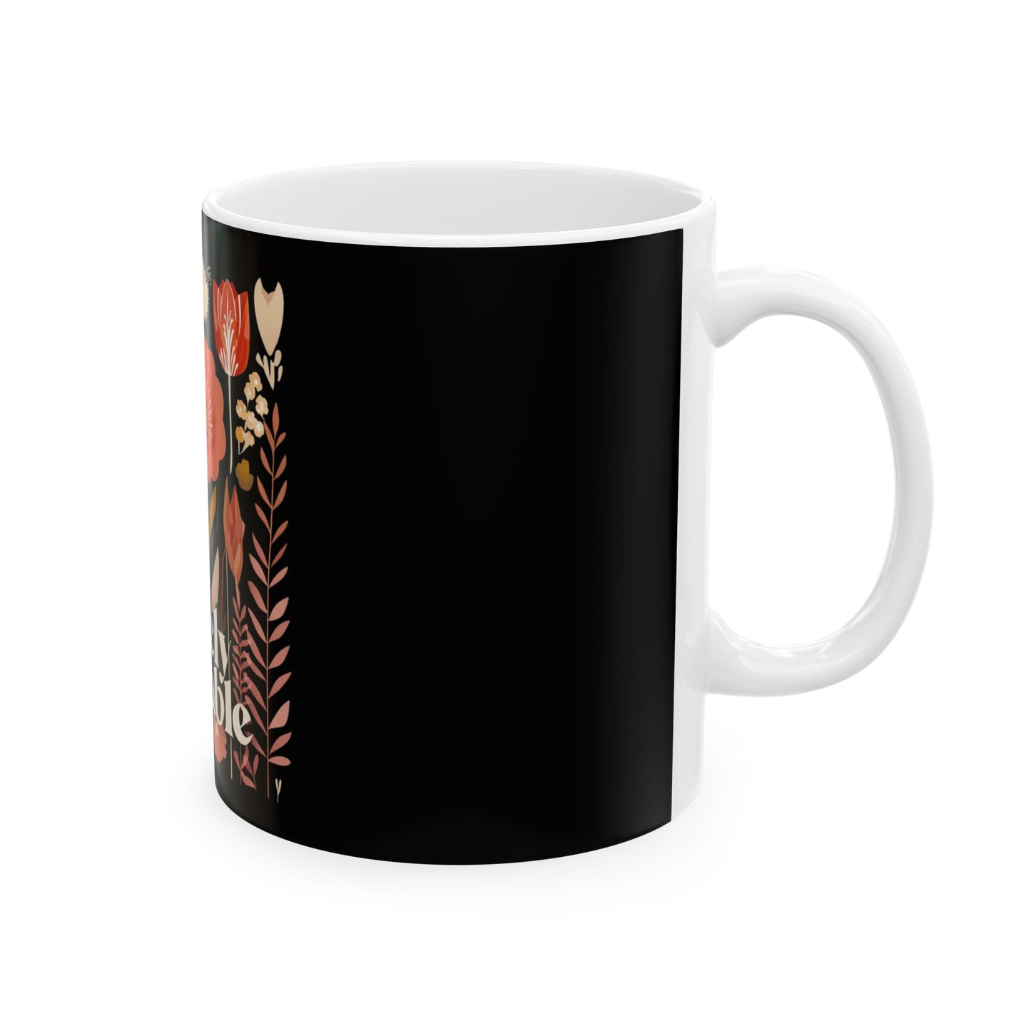 Barely Tolerable Floral Ceramic Mug - 11oz & 15oz
