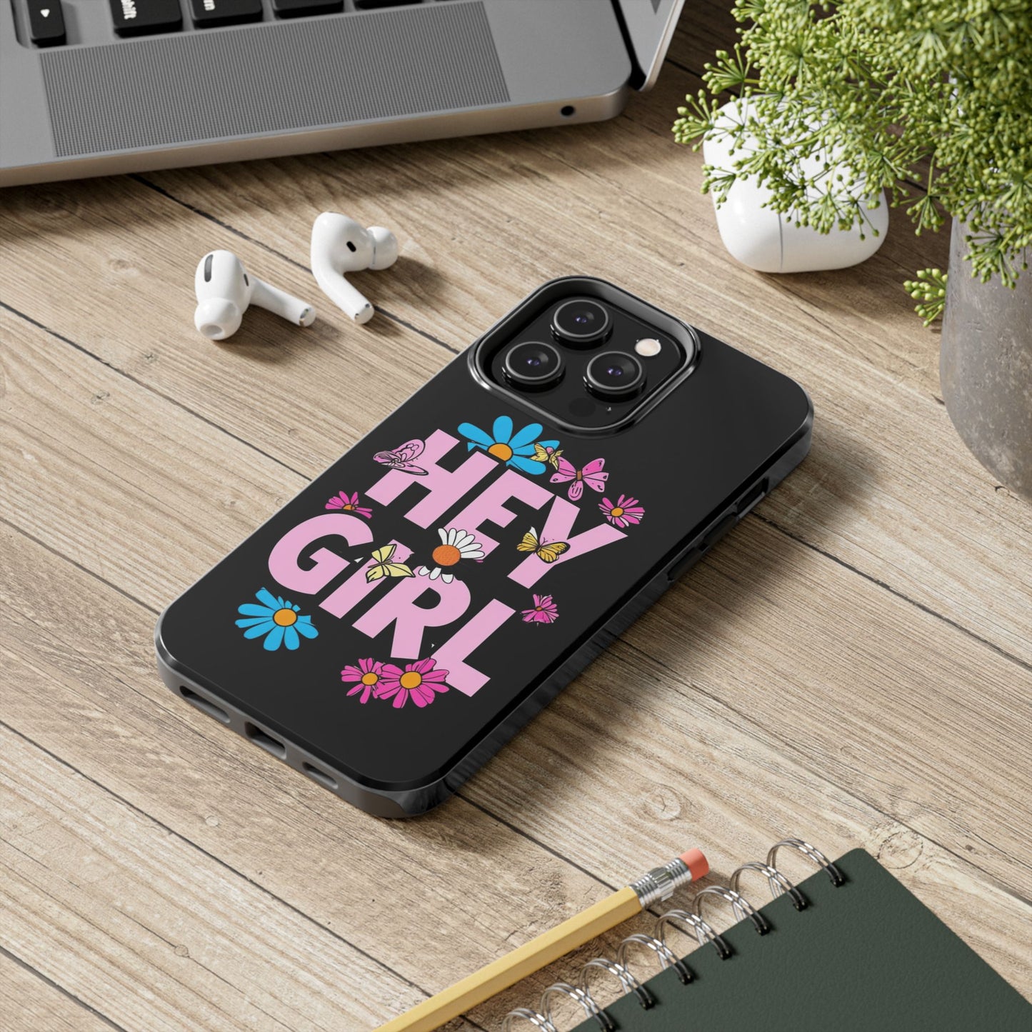 Hey Girl Floral Tough Phone Case - Stylish Protection for Trendy Users
