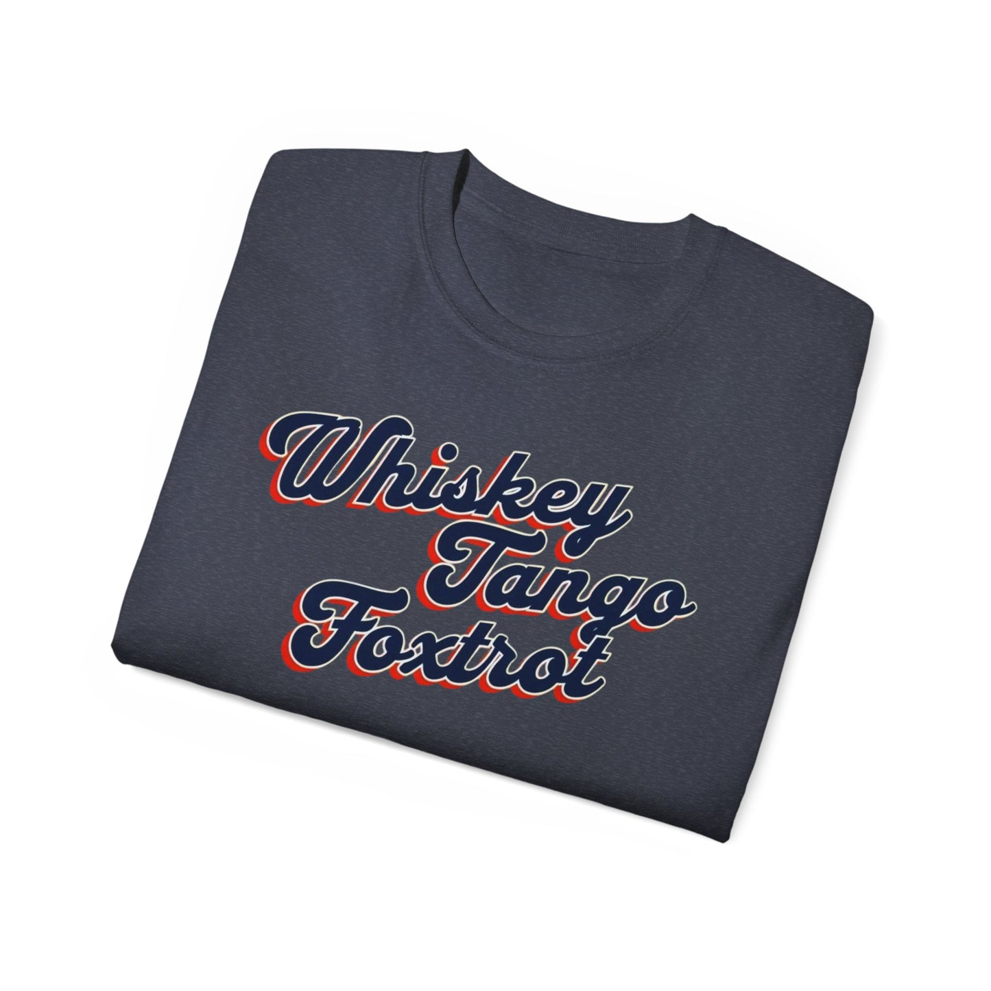 Tee - Whiskey Tango Foxtrot Design