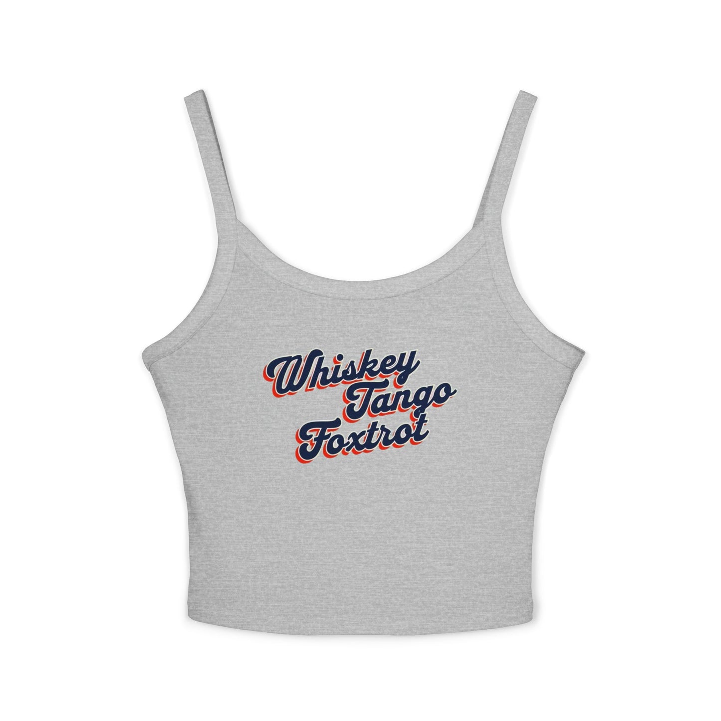 Tank Top - Whiskey Tango Foxtrot Spaghetti Strap for Women