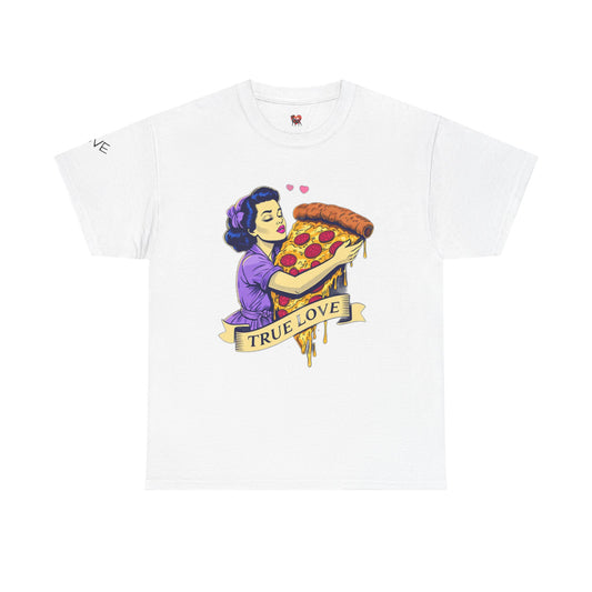 Unisex Heavy Cotton Tee - True Love Pizza Design