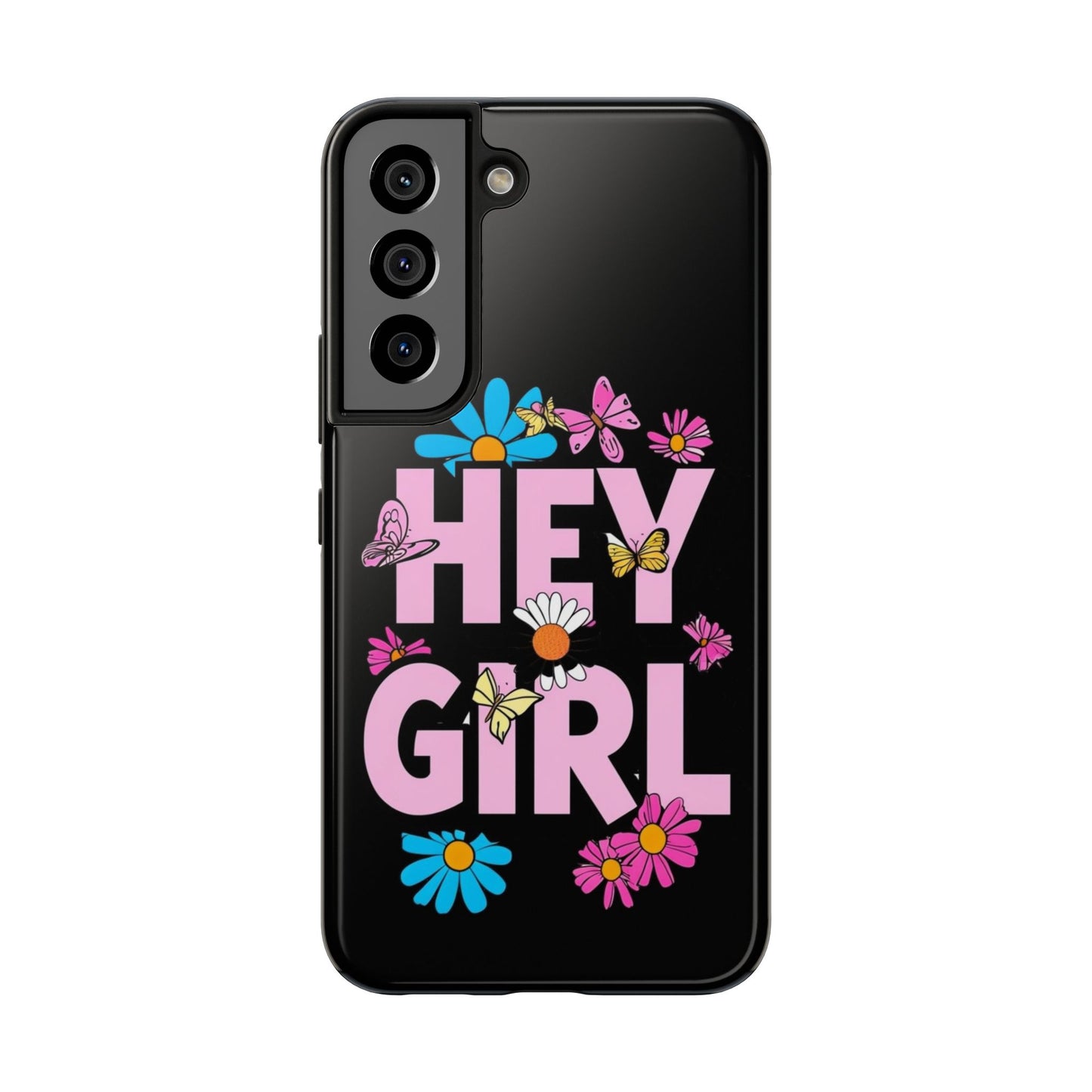 Hey Girl Floral Tough Phone Case - Stylish Protection for Trendy Users