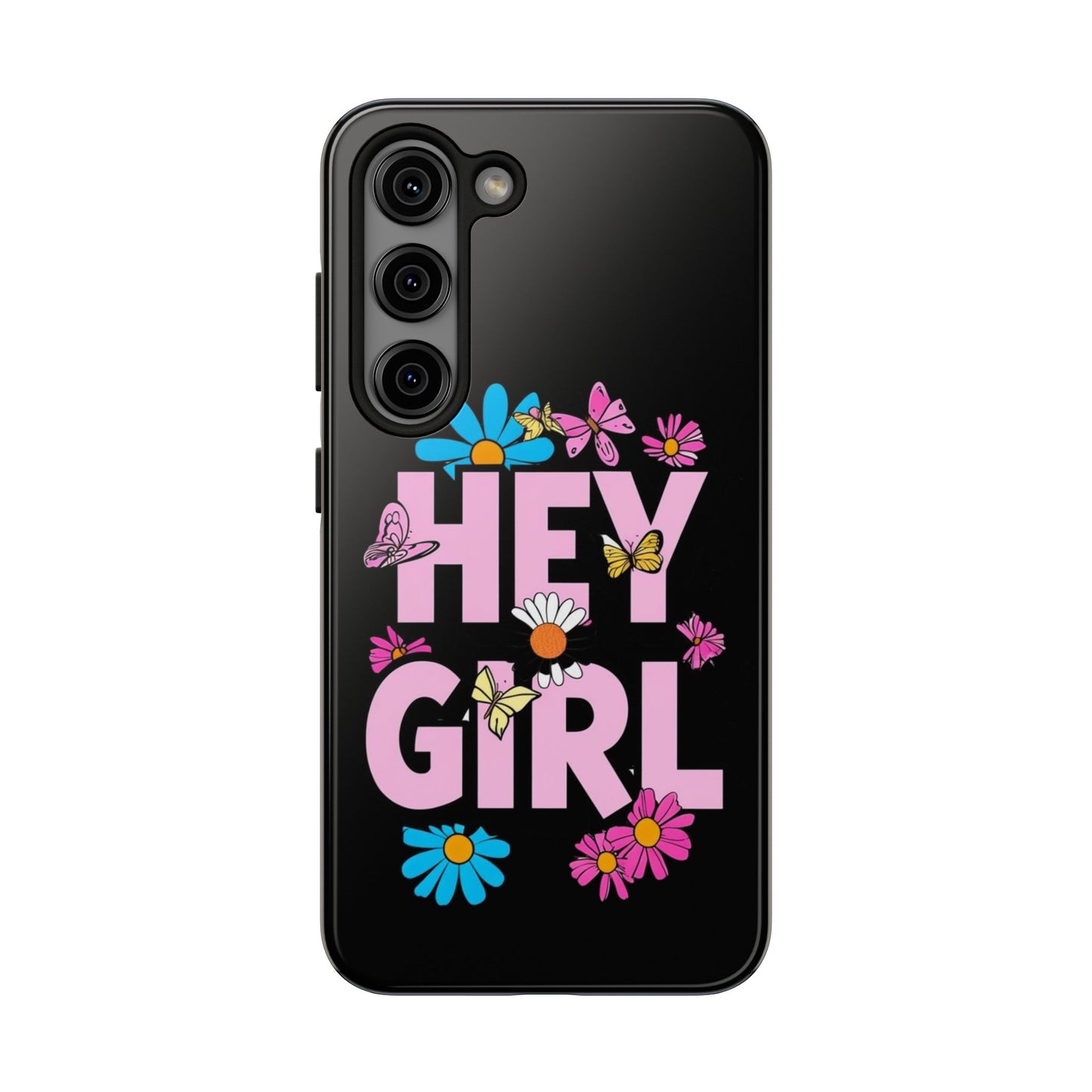 Hey Girl Floral Tough Phone Case - Stylish Protection for Trendy Users
