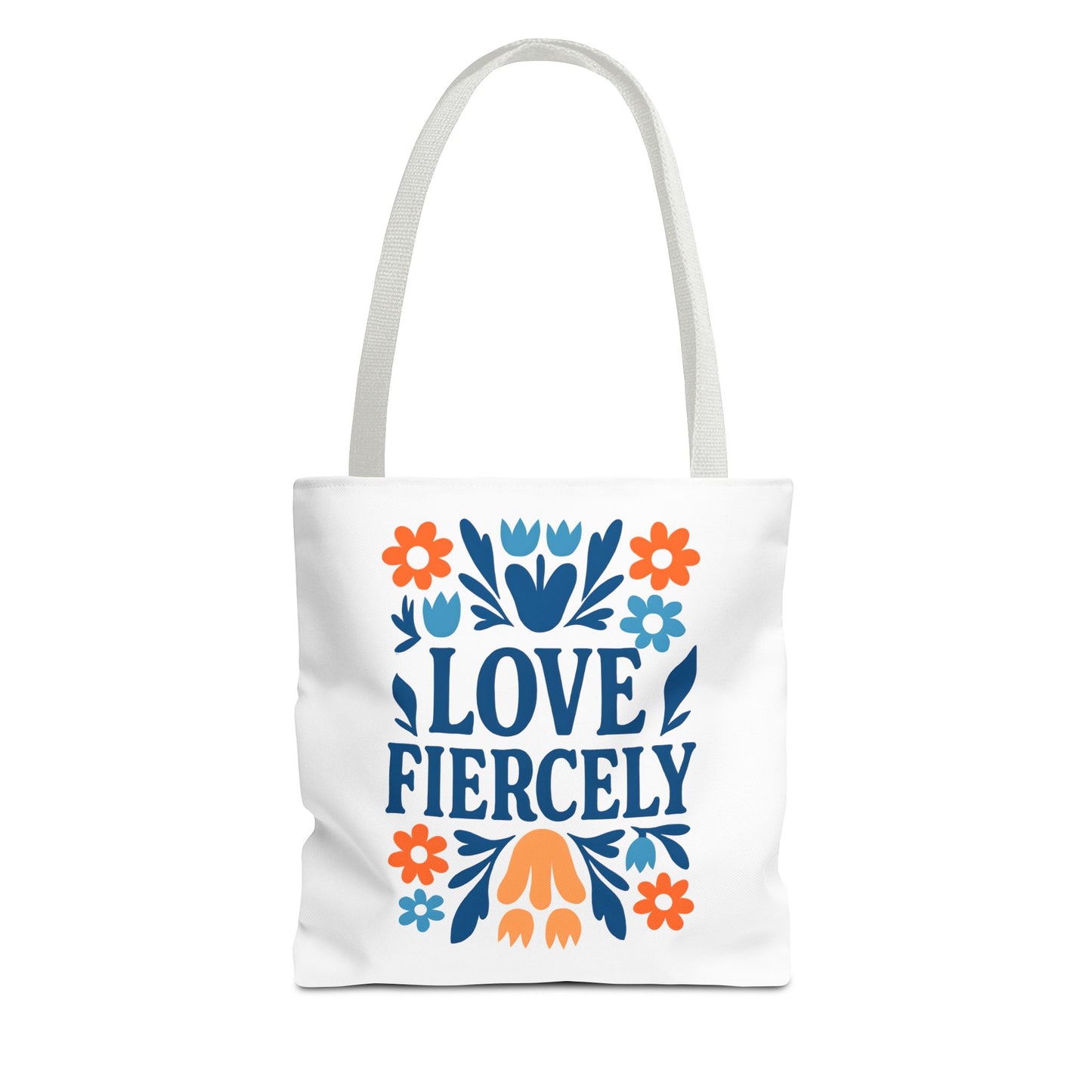 Love Fiercely Tote Bag