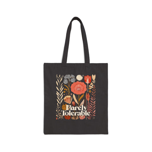 Tote Bag - Barely Tolerable Quote Canvas Bag for Everyday Use